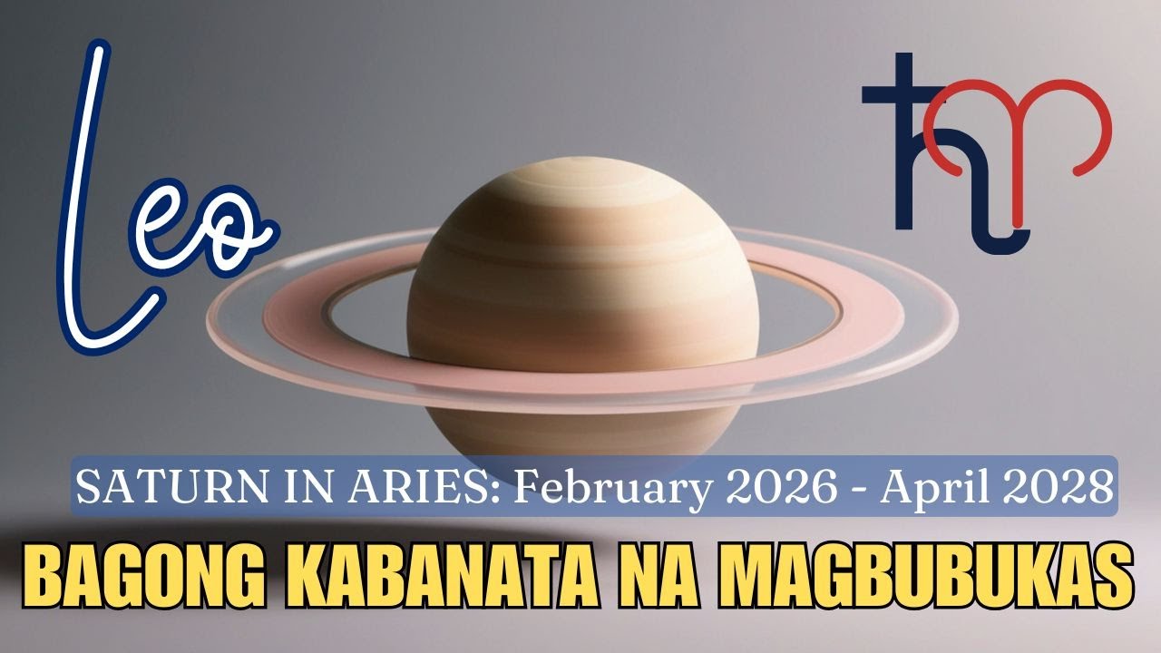 ♌ LEO, May Bagong Kabanatang Magbubukas Para Sayo 🪐♈️  SATURN IN ARIES 💫 Astro Tarot Reading