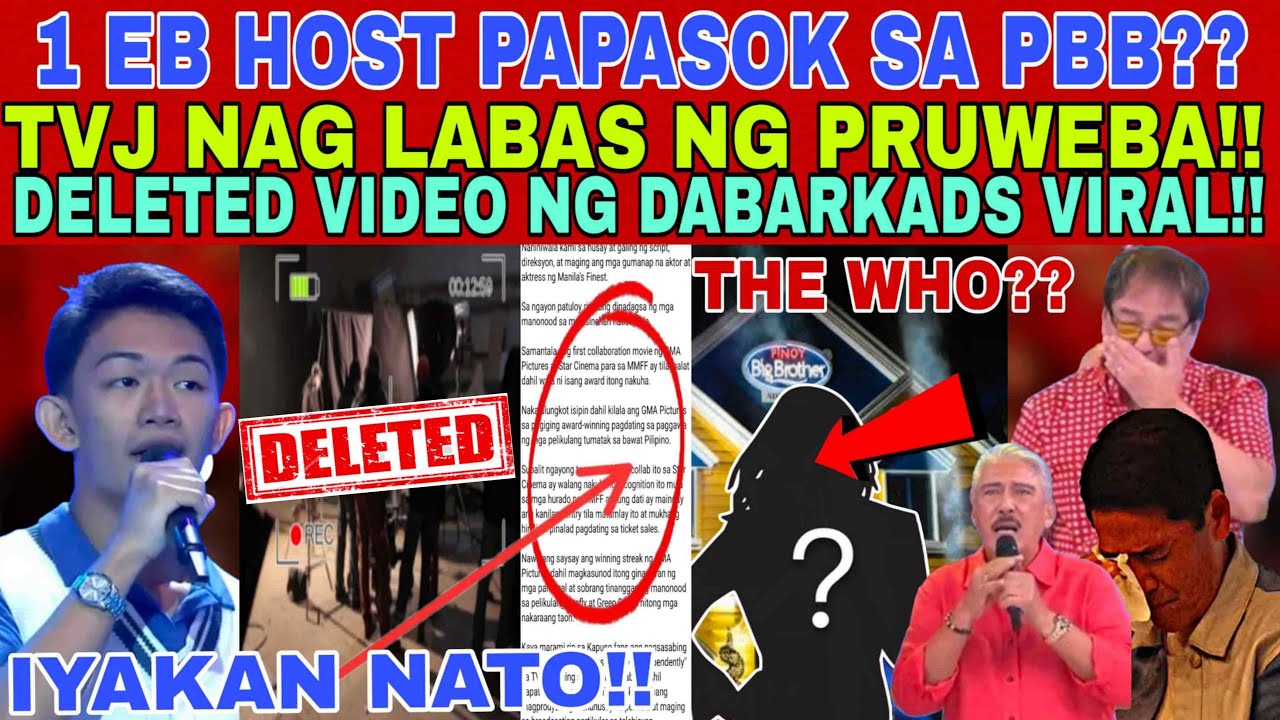 BiNIGLA LAHAT😭 1EB HOST LILIPAT NA SA PBB❗TVJ,NILABAS PRUWEBA❗DELETED VIDEO,NG DABARKADS,NILINAW NA