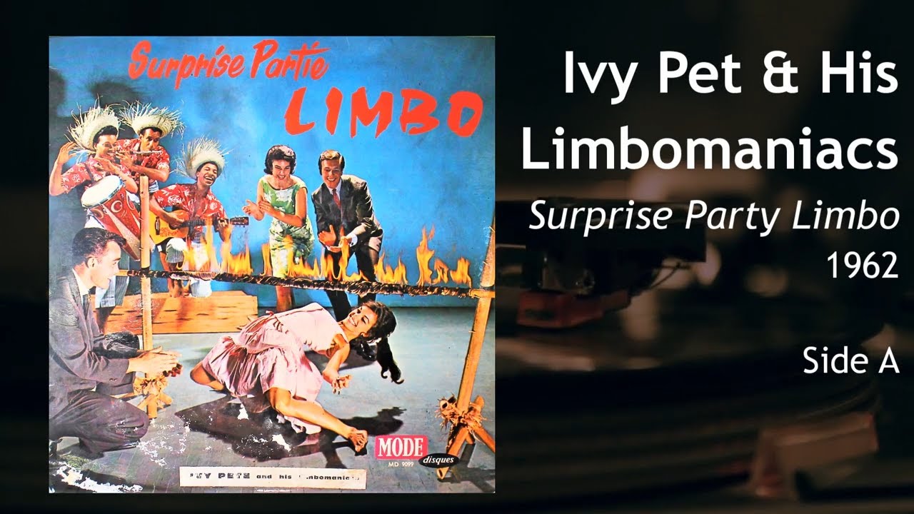 Ivy Pete and his Limbomaniacs - Surprise Partie Limbo (Side A)