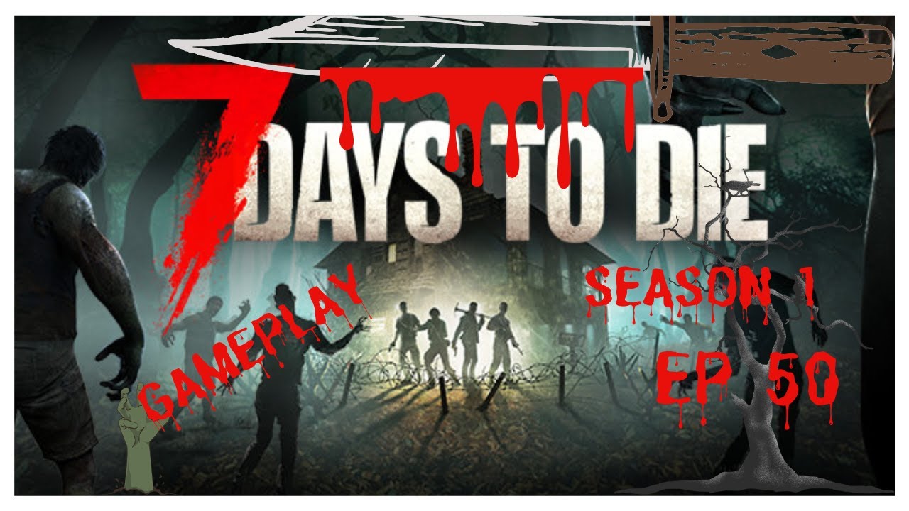 7 Days To Die Console Gameplay Day 50