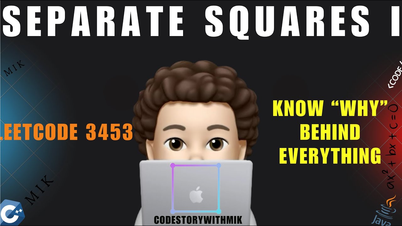 Separate Squares I | Understand WHY behind everything | Intuition | Leetcode 3453 | codestorywithMIK