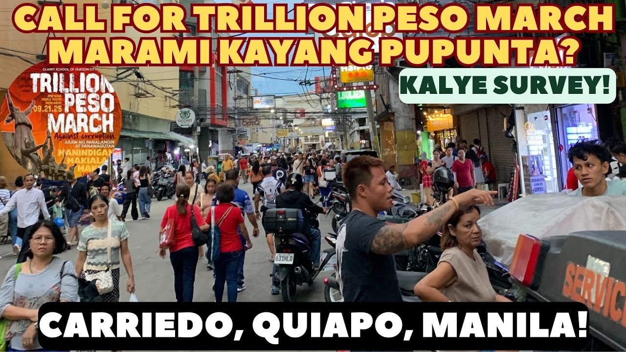 CARRIEDO, MANILA, NAGSALITA NA! CALL FOR TRILLION PESO MARCH SA EDSA SHRINE MARAMI KAYANG PUPUNTA?