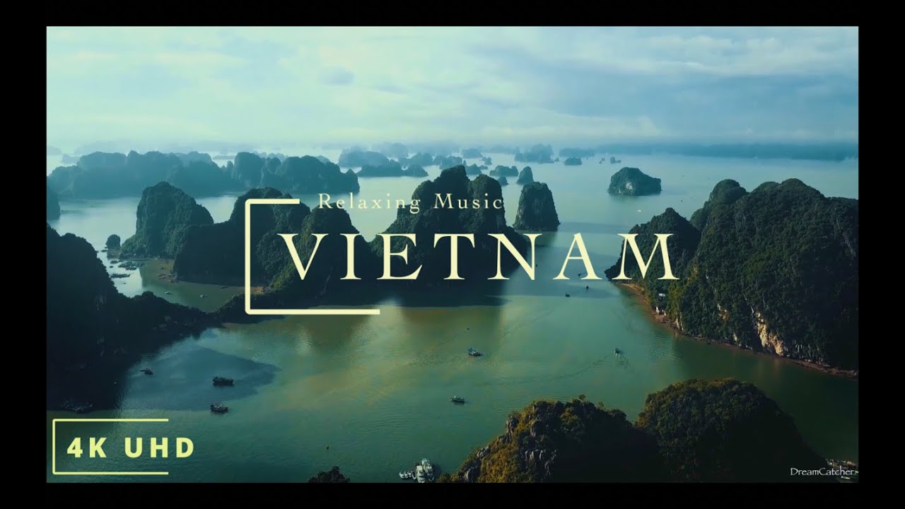 Vietnam 4K - Relaxing Meditation Music , Deep Sleep sounds ✔︎
