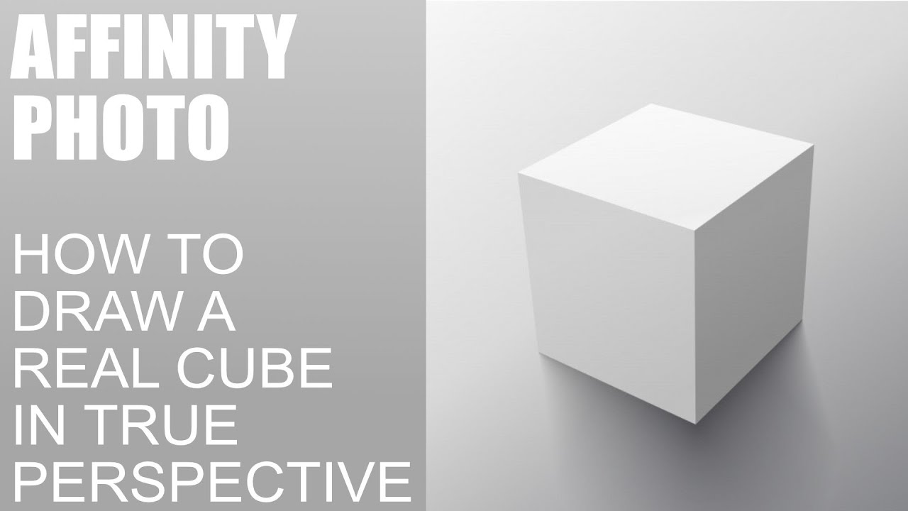 Affinity Photo - How to Draw a Real Cube in True Perspective.