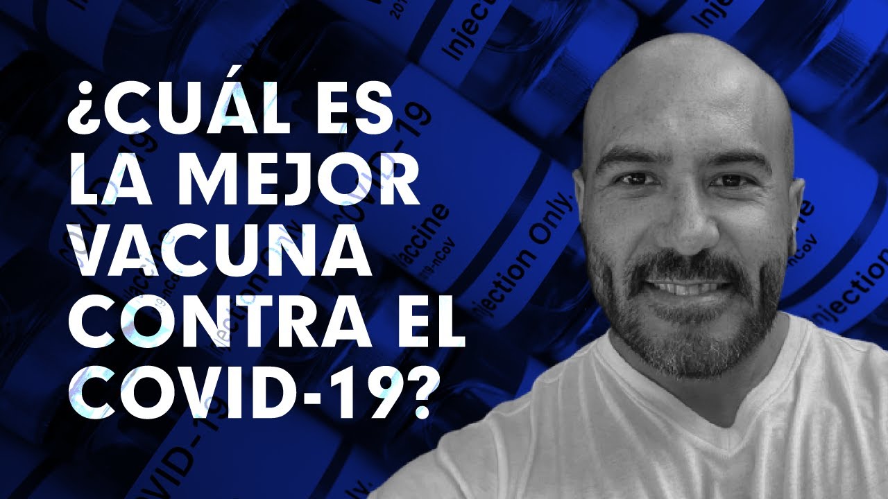 ¿Cuáles son las principales vacunas anti COVID?