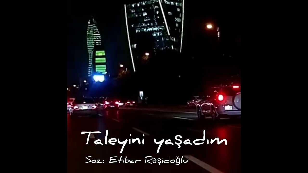 Taleyini yaşadım - Etibar Rəşidoğlu
