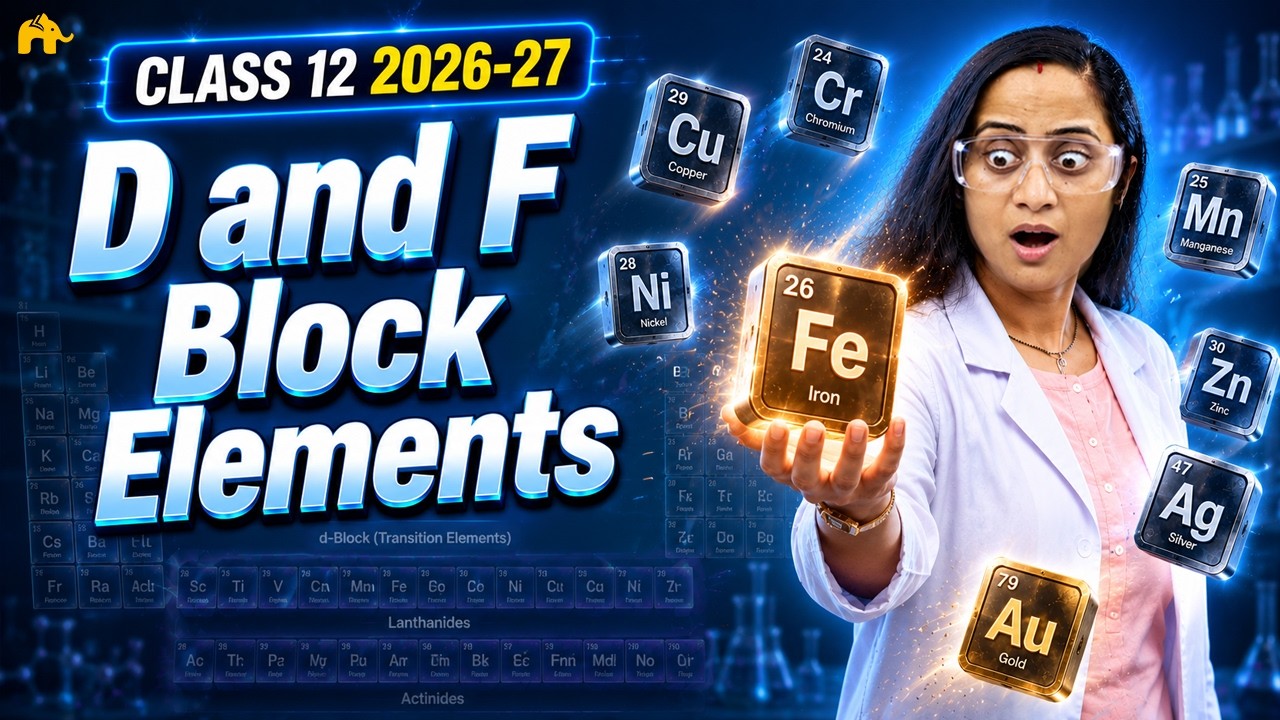 d and f Block Elements Class 12 Chemistry Chapter 4 One Shot | New NCERT | CBSE NEET | Full chapter