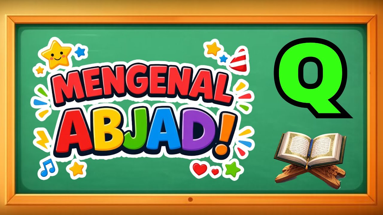 Mengenal ABJAD dengan MUDAH | Huruf Q
