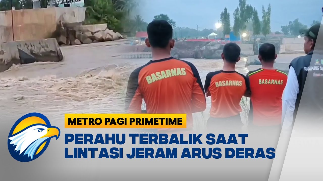 Perahu Karet Terbalik di Indramayu, Dua Mahasiswa Hilang | Metro Pagi Primetime