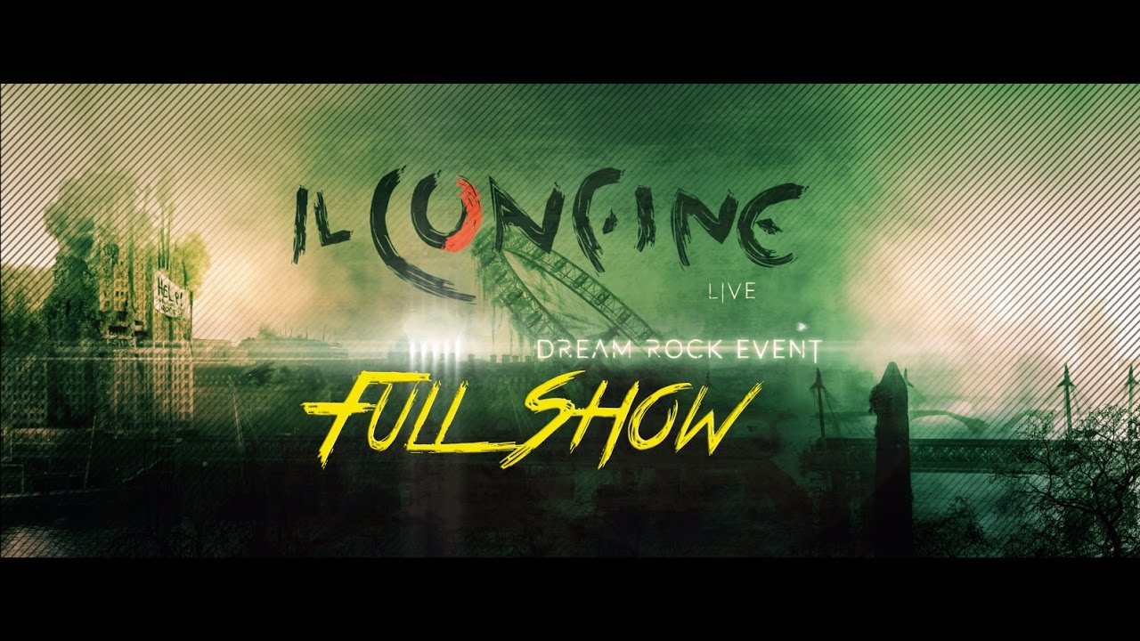Il Confine Live @  Dream Rock Event - Full Show