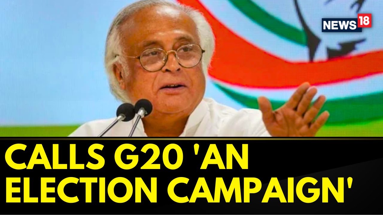 Jairam Ramesh Latest News | Jairam Ramesh Tweets Calling G20 'A Poll Campaign' By PM Modi | News18
