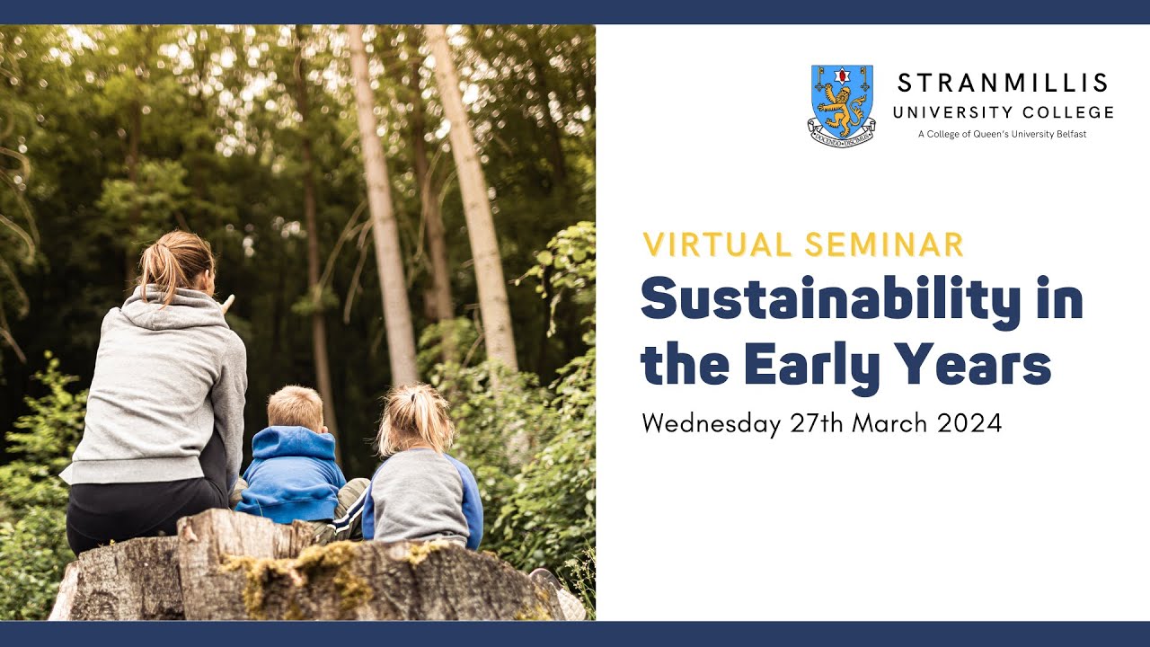 Sustainability in the Early Years (Virtual Launch - 27 March 2024)