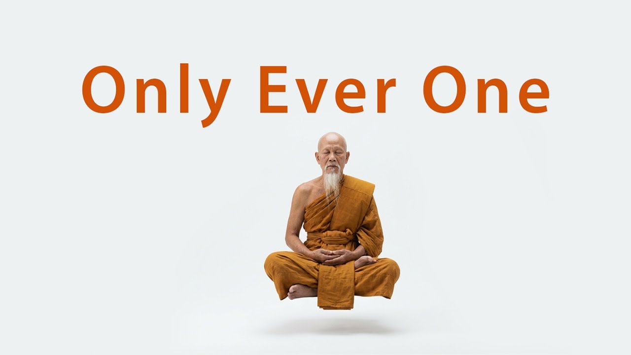 Only Ever One
