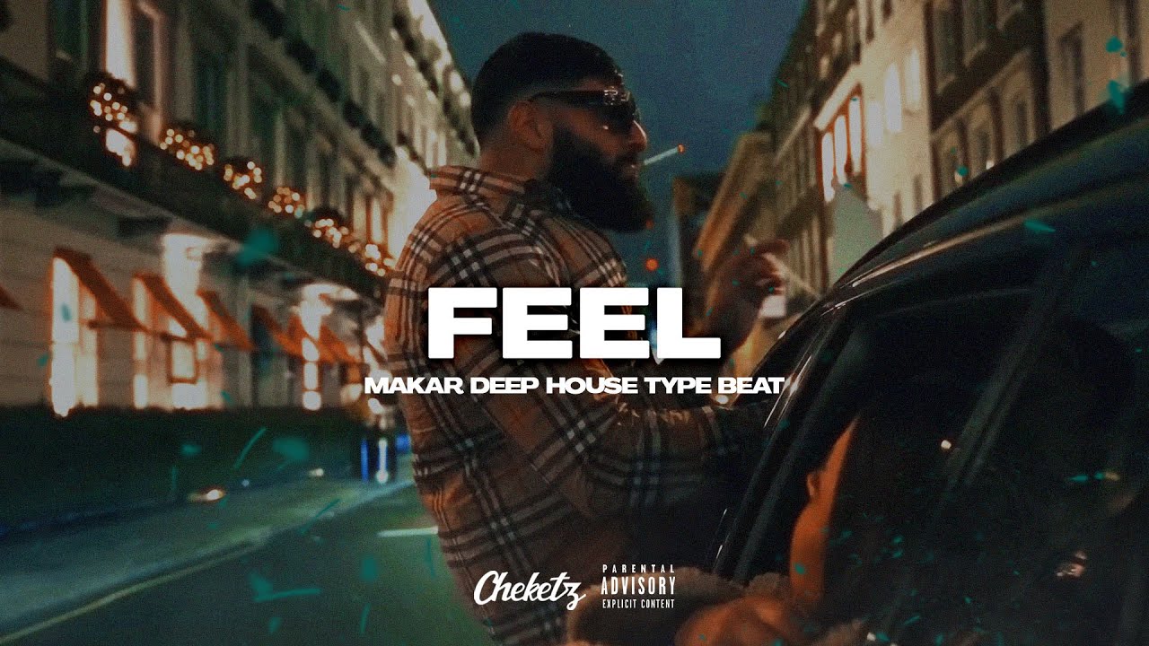 Makar Type Beat “FEEL” | Deep House x Club Type Beat (Prod. Cheketz)