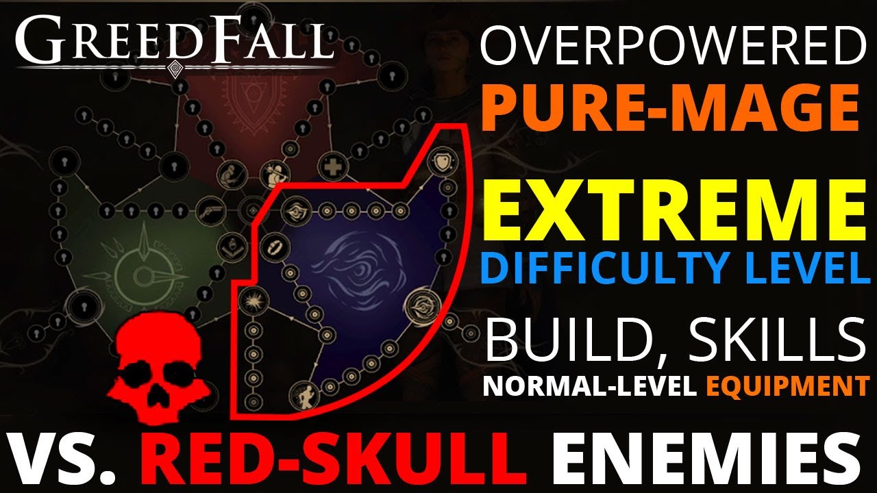 🔥 GREEDFALL Powerful OP Pure Mage Build, EXTREME Difficulty Level vs. Red Skull Enemies Gameplay