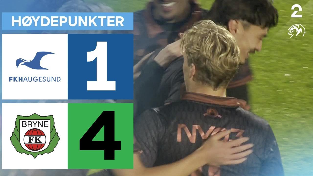 Haugesund 1 - 4 Bryne - H&oslash;ydepunkter