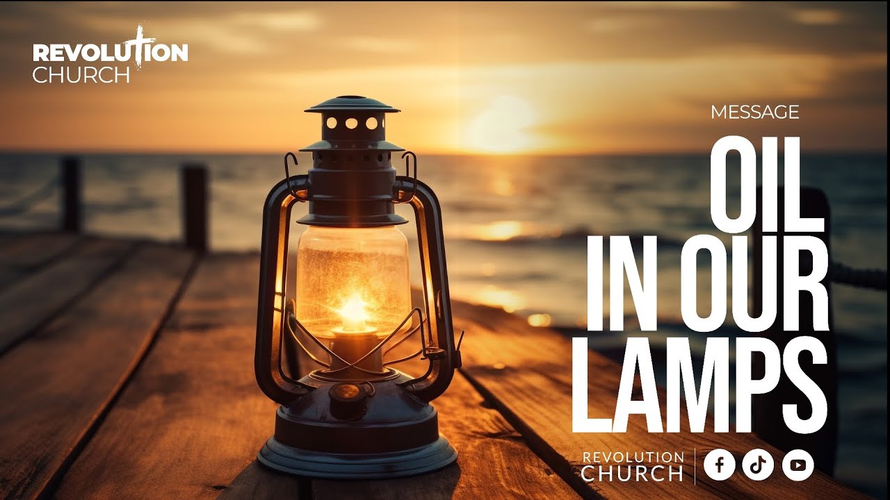 Oil In Our Lamps 