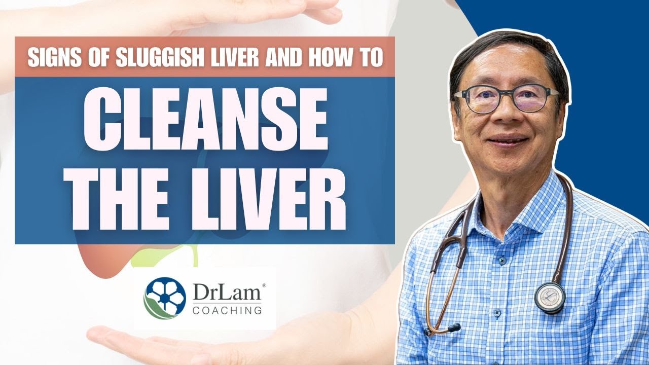 Signs of Sluggish Liver and How to Cleanse the Liver
