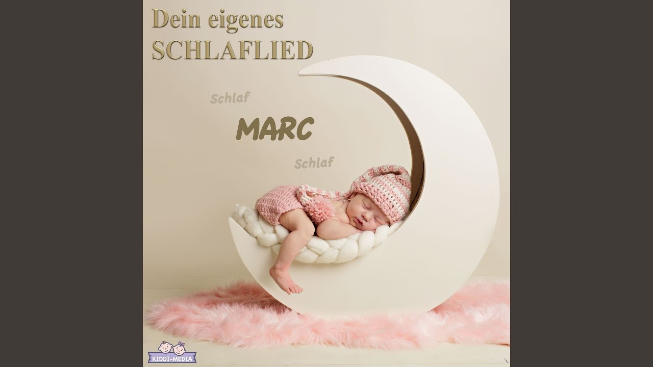 Dein eigenes Schlaflied, Marc (Personalisiert)