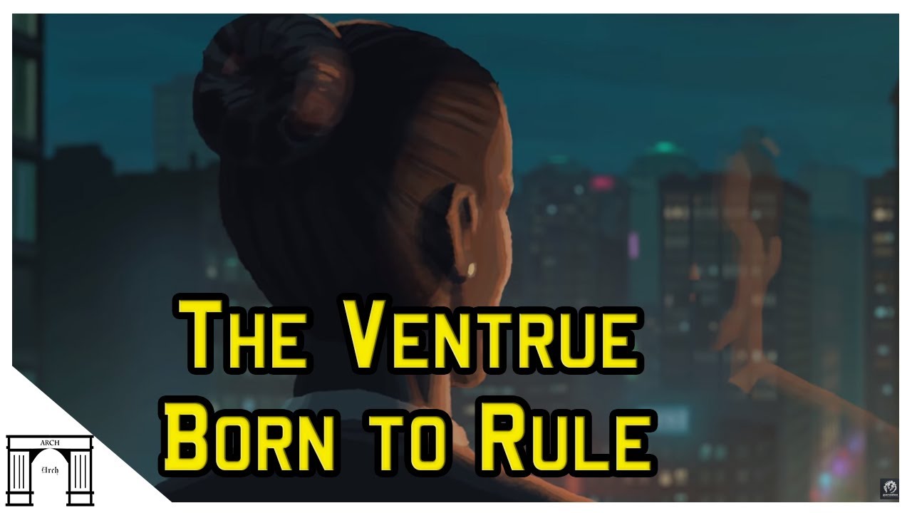 Bloodlines 2 Lore, The Ventrue! Nobles and CEO&rsquo;s of the Night