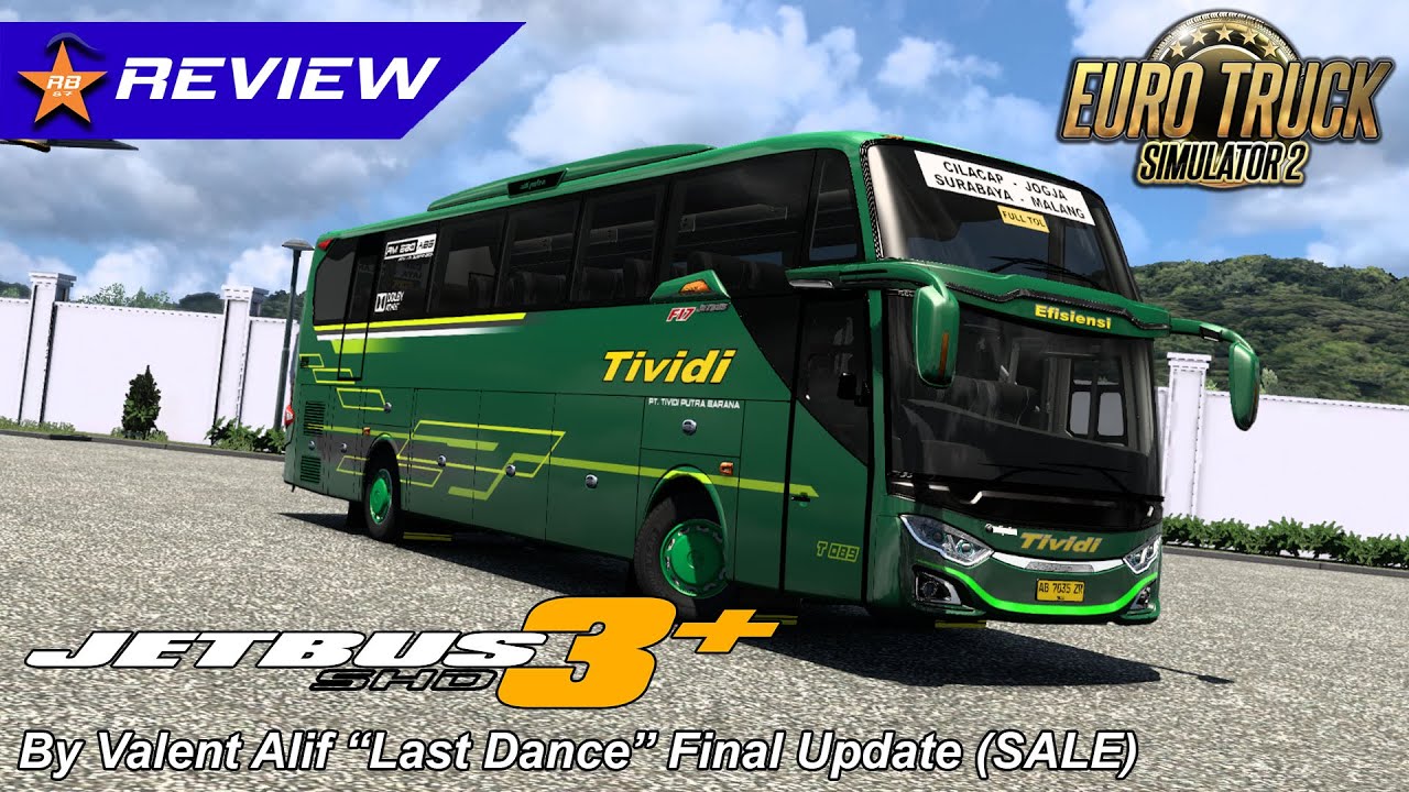 SAYONARA MOD JETBUS 3 SHD BY VA MODS | Review Mod ETS 2 JB3 SHD VA Final Update 