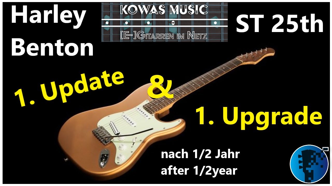 Harley Benton 25th Anniversary Stratocaster Style Guitar – First Upgrade und Update