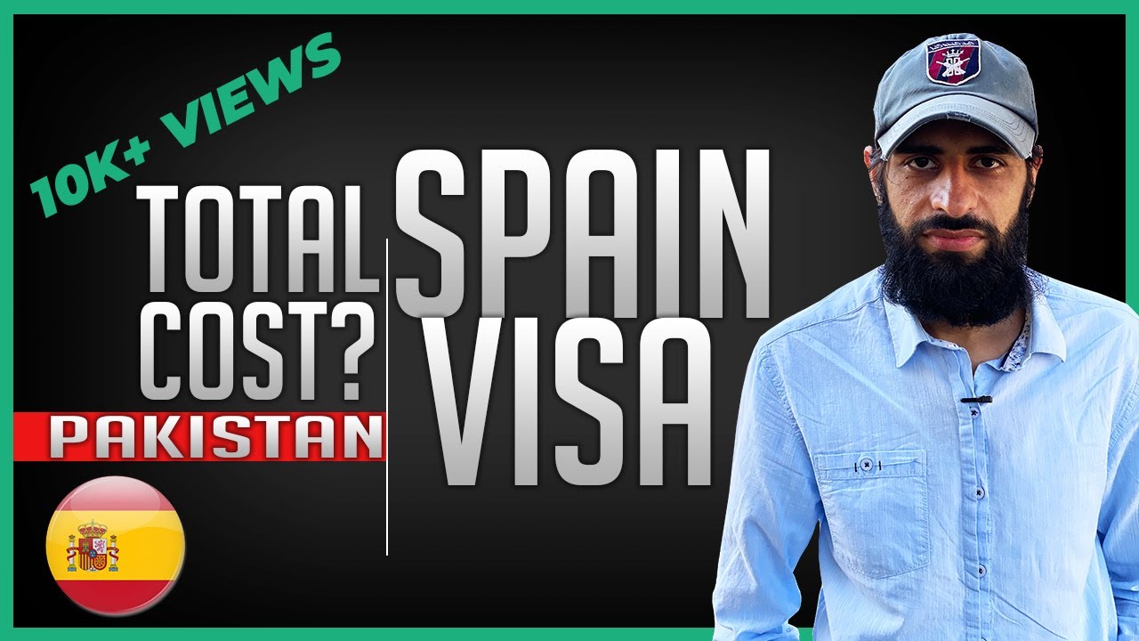 Spain Student Visa Cost from Pakistan (Urdu/Hindi)