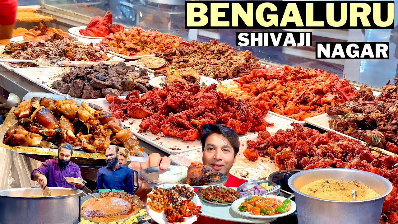 BENGALURU SHIVAJI NAGAR STREET FOOD