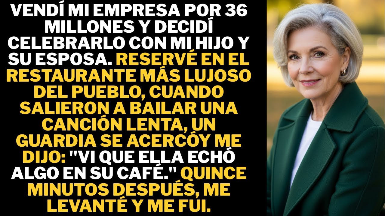 “Cuando mi nuera se levantó y se fue del restaurante, el guardia de seguridad se acercó a mí en voz