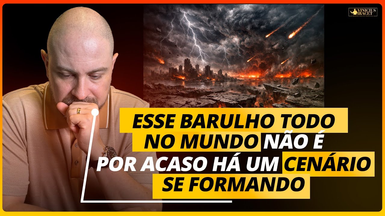 ESSE BARULHO TODO NO MUNDO, NÃO É POR ACASO, HÁ UM CENÁRIO SE FORMANDO - @viniciusiracet2