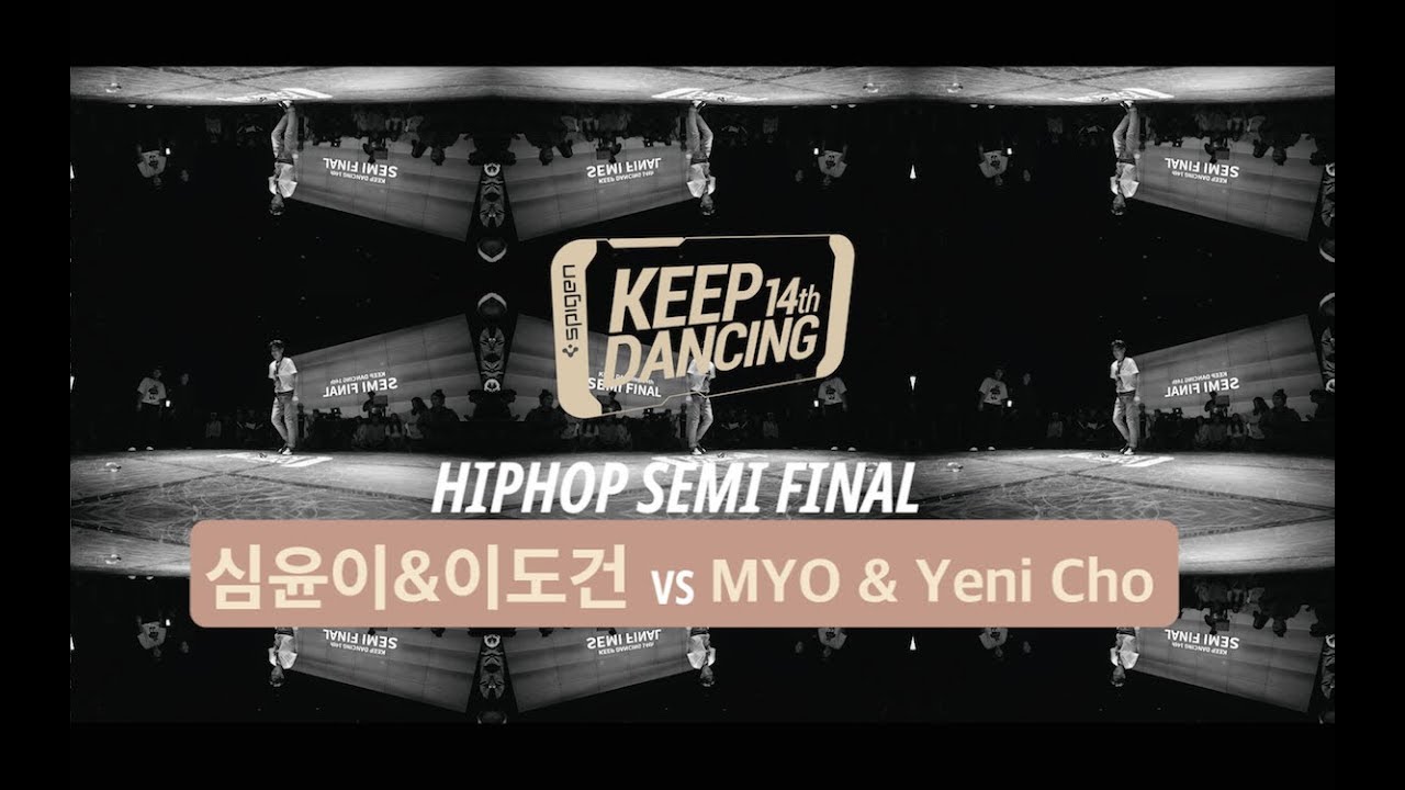 심윤이 & 이도건 vs MYO & Yeni Cho / Semi Final of Hiphop Side / Keep dancing vol.14 Newschool