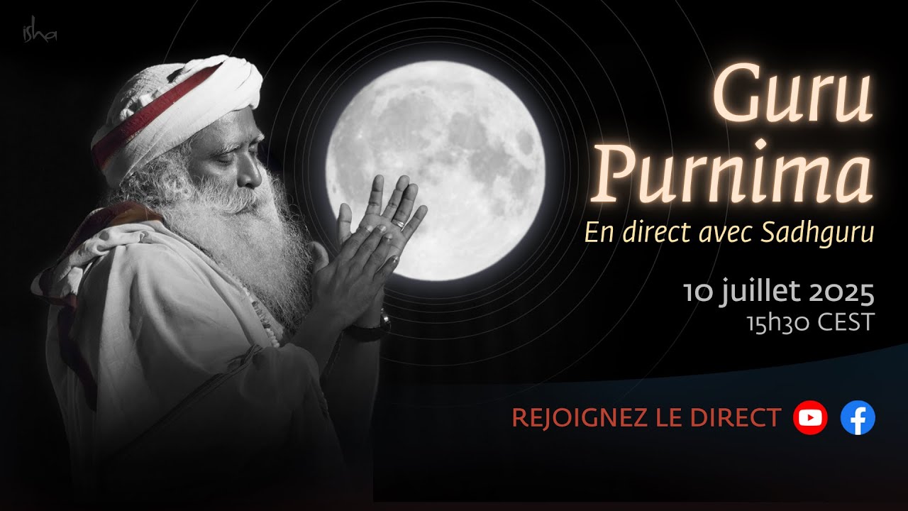 Guru Purnima en direct avec Sadhguru - 10 juillet 2025, 19h00 IST