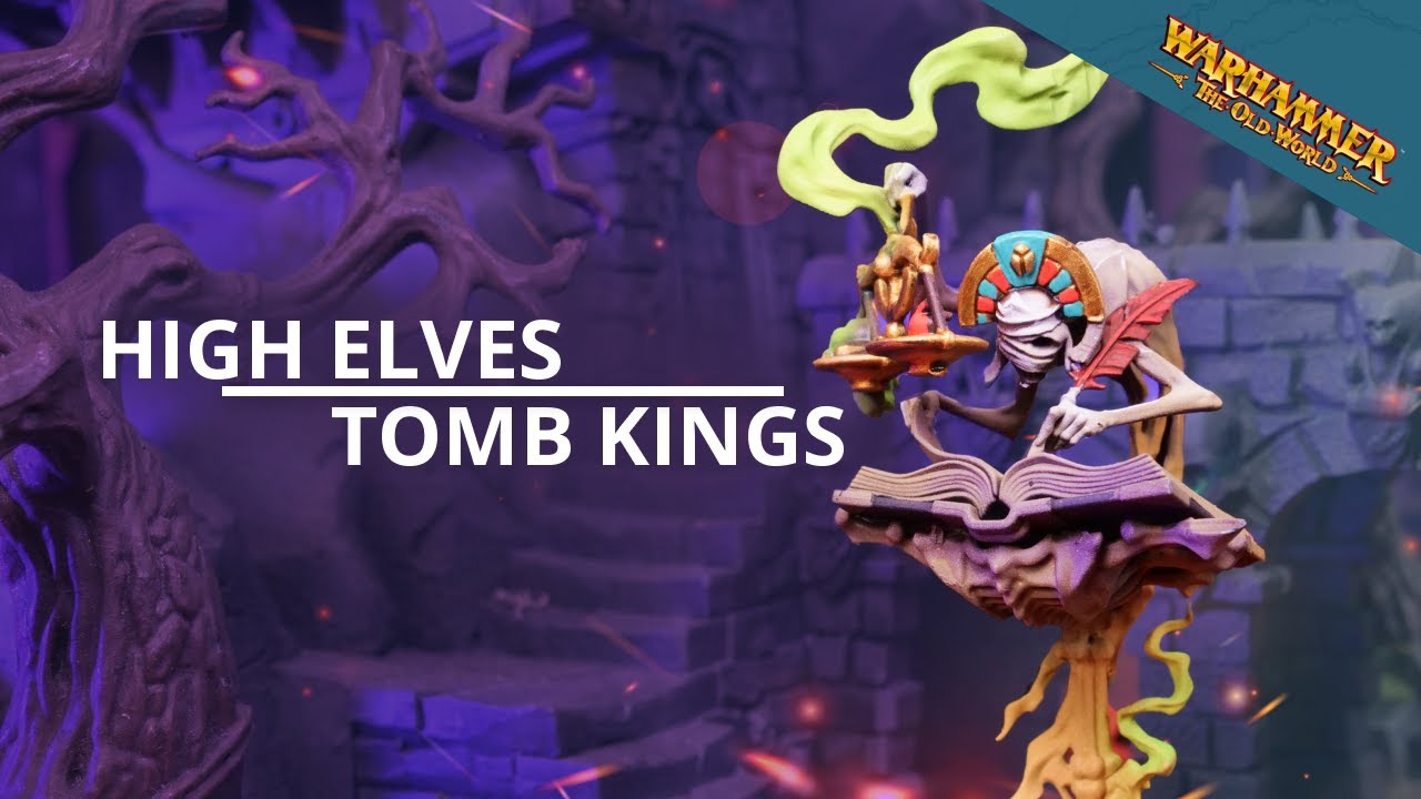 High Elves vs Tomb Kings - Warhammer The OLD WORLD Battle Report