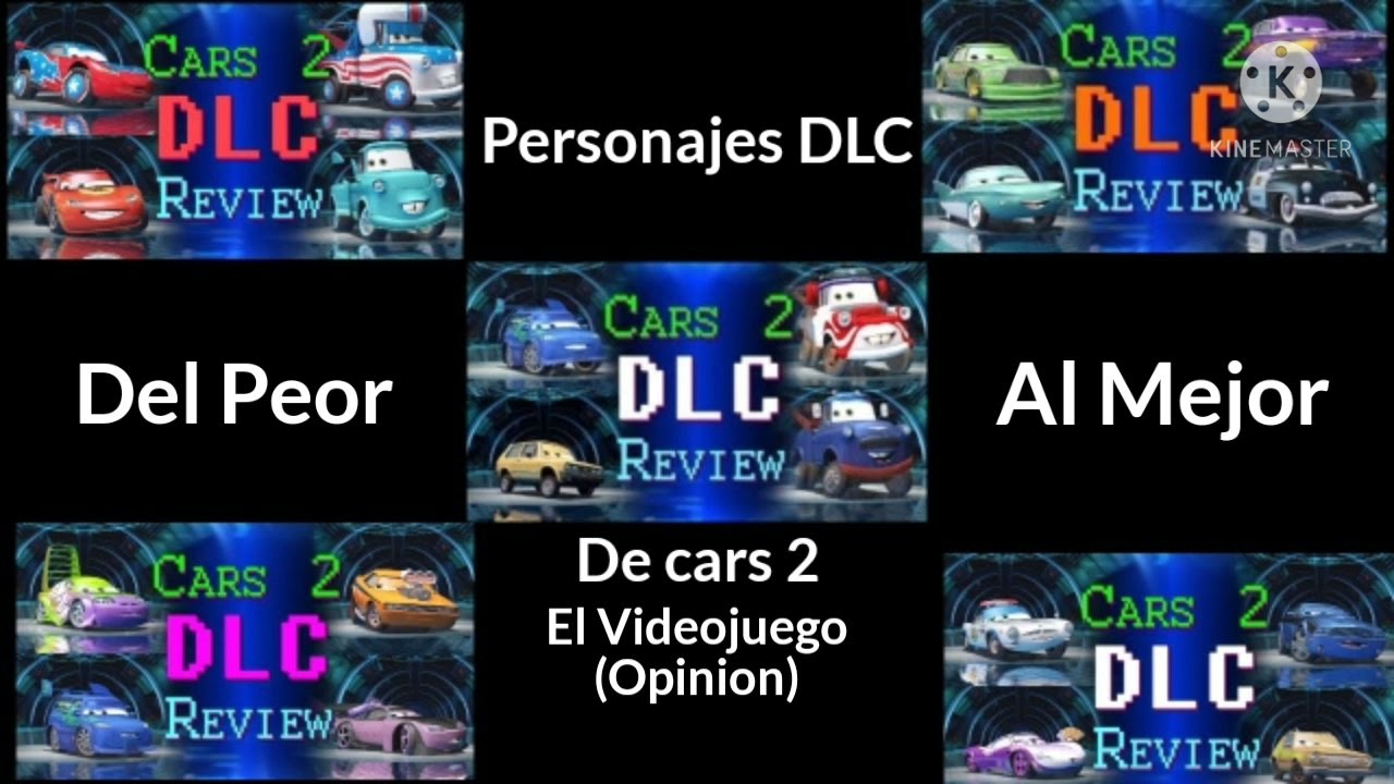 Personajes DLC De Cars 2 El Videojuego Del Peor Al Mejor (Opinion)