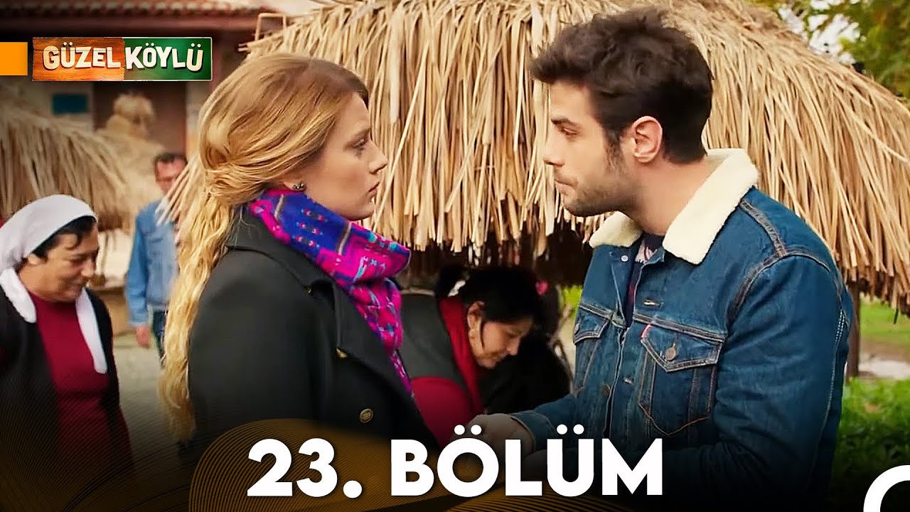 Güzel Köylü 23. Bölüm Full HD