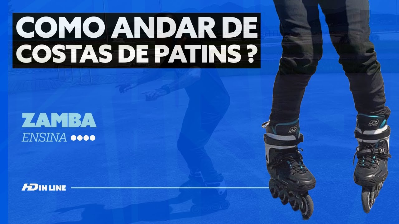 Como andar de costas de patins? Zamba Ensina #4