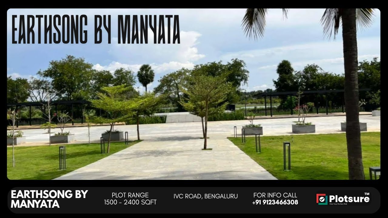 Earthsong by Manyata  121-Acre Eco-Luxury Plots Near Airport Resort-Integrated Community