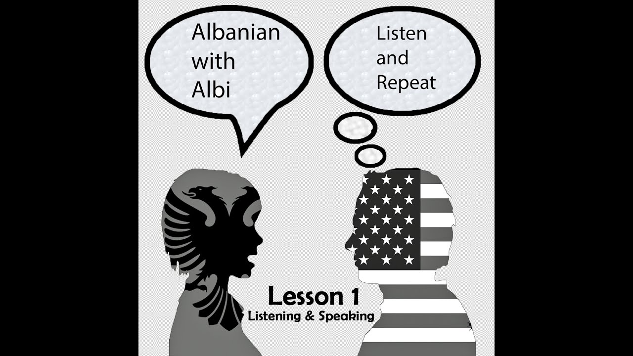 Learn Albanian with Albi - Lesson 1 (Listening & Speaking)