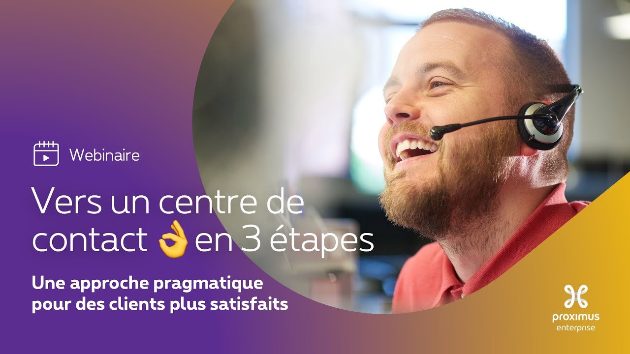 Vers un centre de contact empathique en 3 &eacute;tapes : une approche pour des clients plus satisfaits