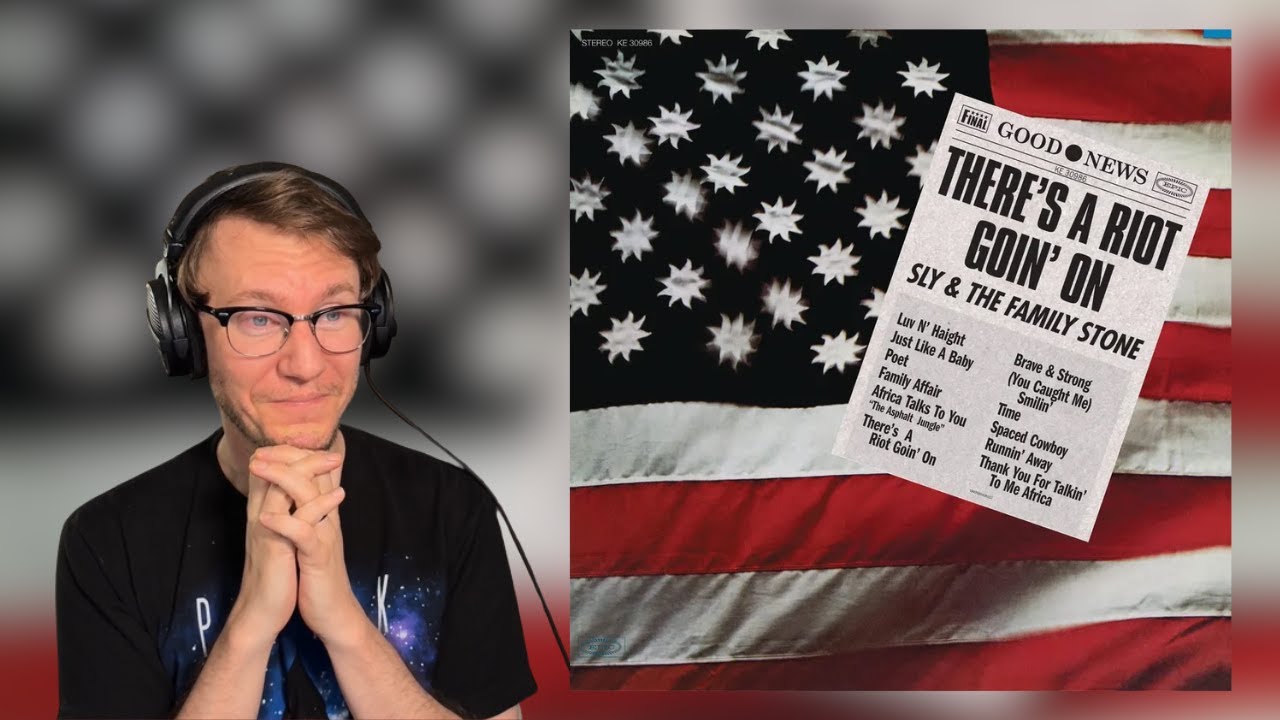 Sly and the Family Stone - There's A Riot Goin' On Album Reaction