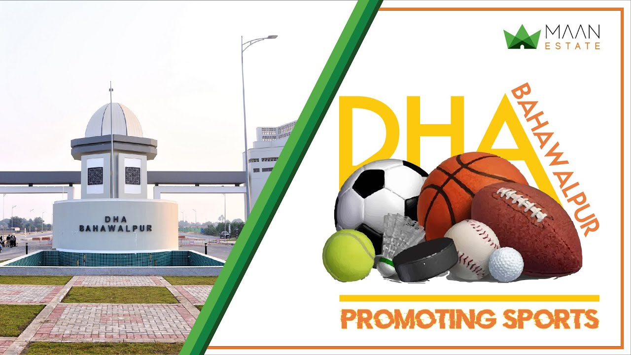 DHA Bahawalpur is promoting sports in Pakistan | Maan estate