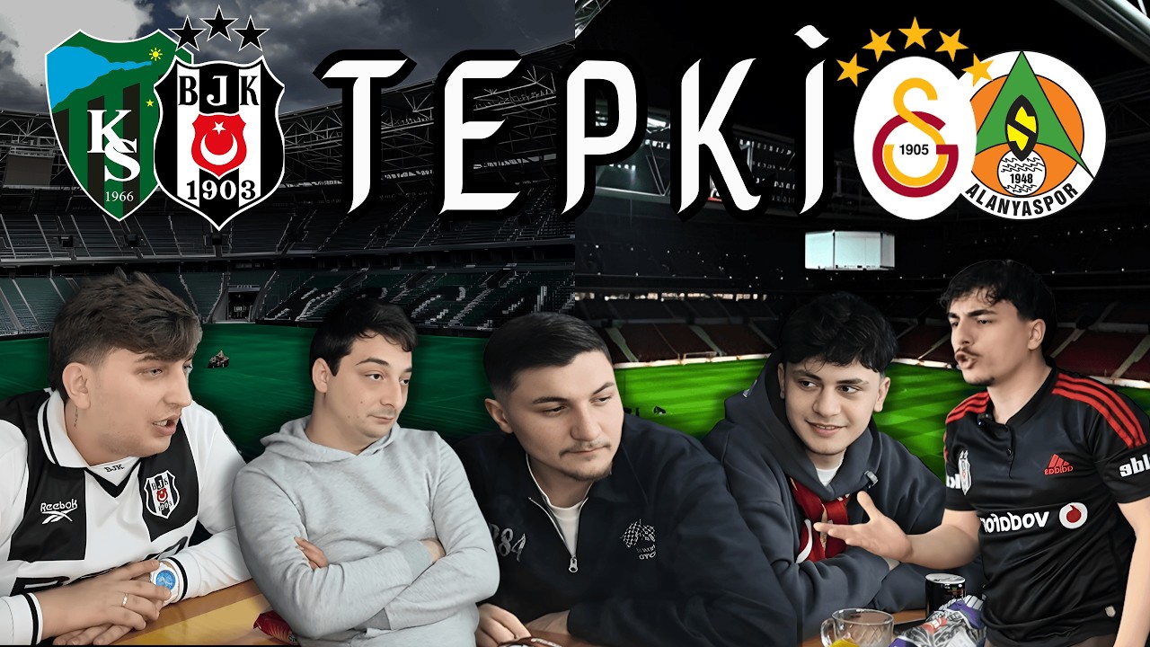 KOCAELİSPOR-BEŞİKTAŞ VE GALATASARAY-ALANYASPOR MAÇLARINA TEPKİ!! SERT GEÇEN İKİ MAÇ!!