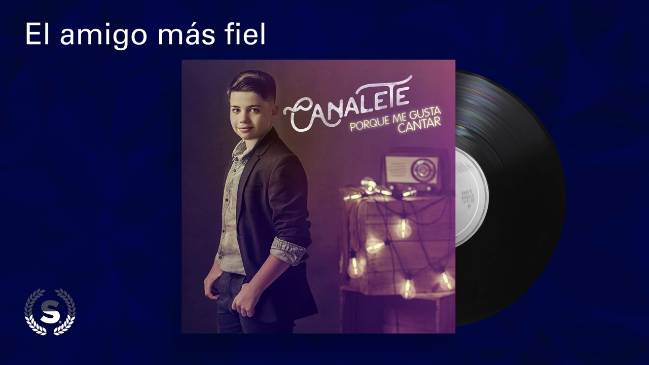 Canalete - El amigo más fiel (Audio Oficial)