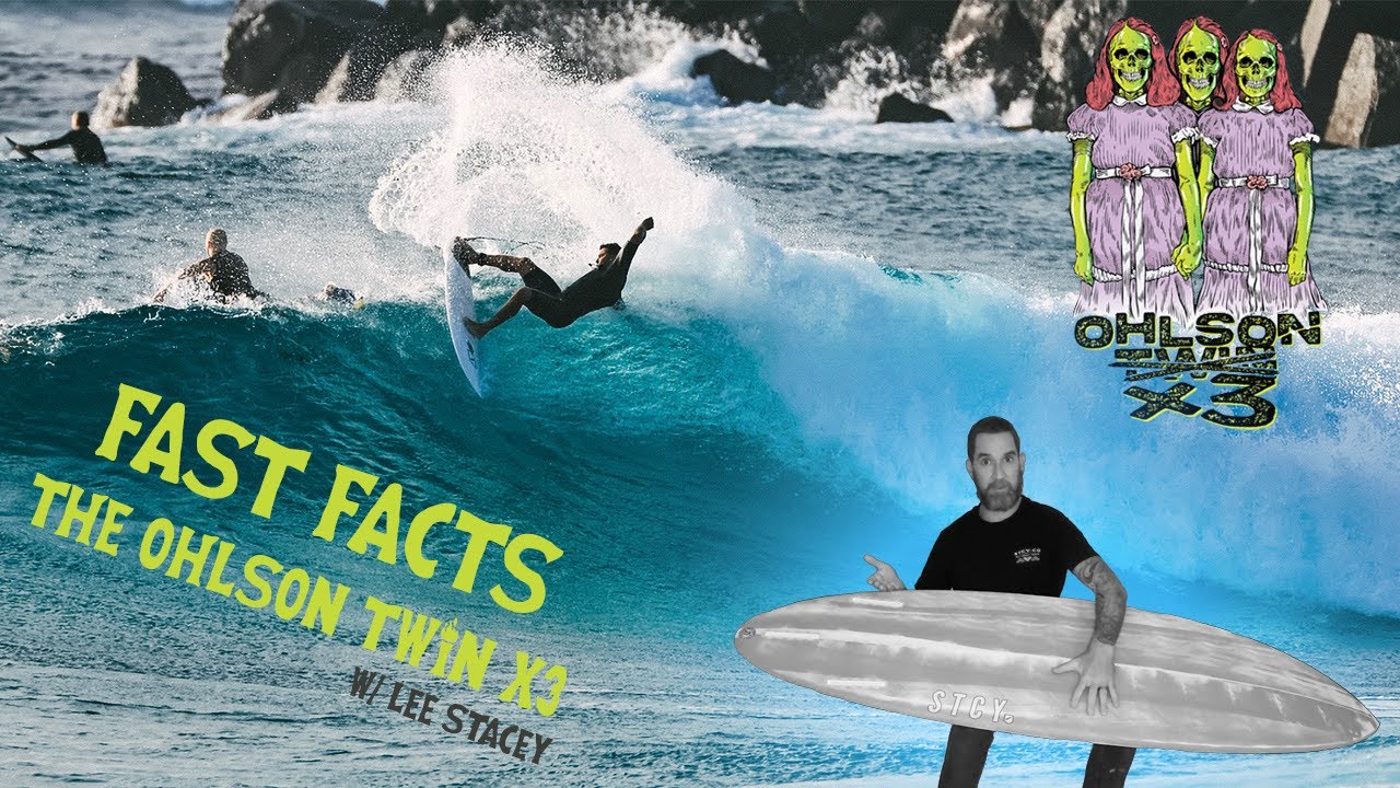 FAST FACTS // Ohlson Twin X3 w/ Lee Stacey