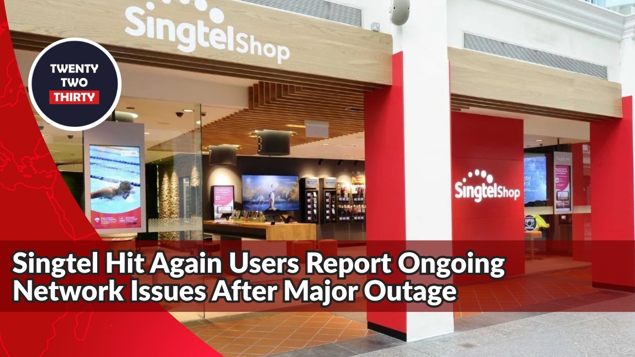 Singtel Hit Again Users Report Ongoing Network Issues After Major Outage