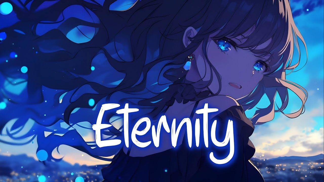 「Nightcore」 Eternity - Alex Warren ♡ (Lyrics)