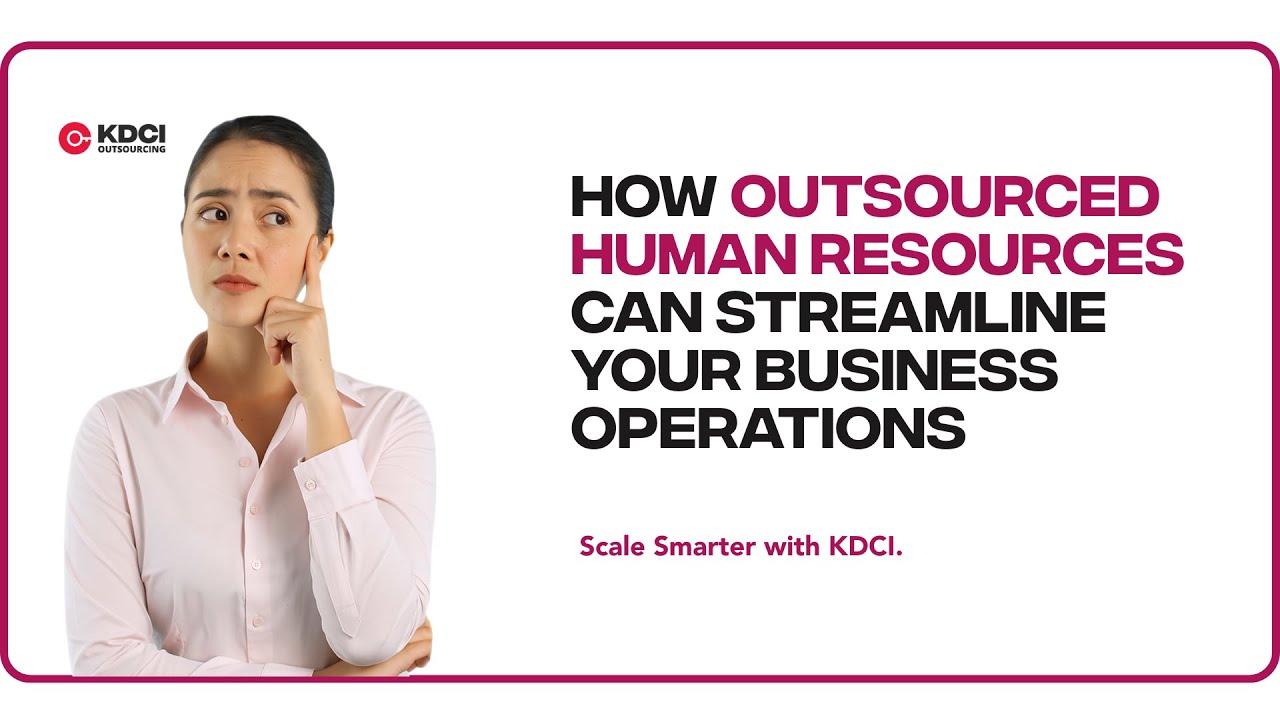 How Outsourced Human Resources Streamlines Business Operations