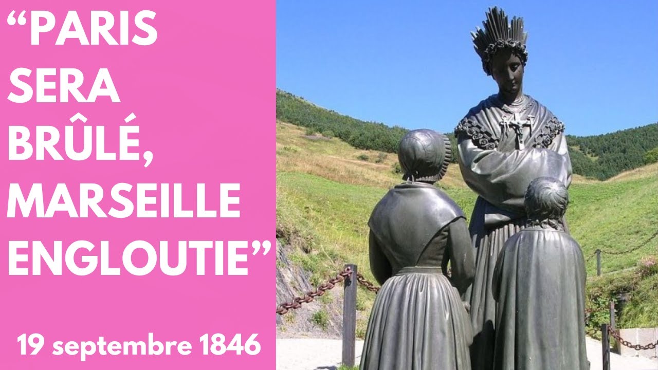 Proph&eacute;ties pour la France de Notre-Dame de la Salette &agrave; M&eacute;lanie Calvat.