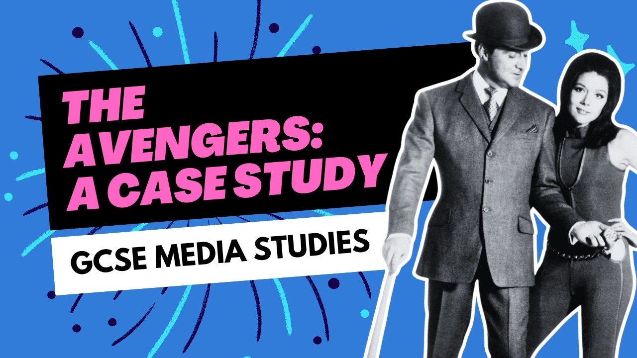 The Avengers: A Case Study for GCSE Media Studies
