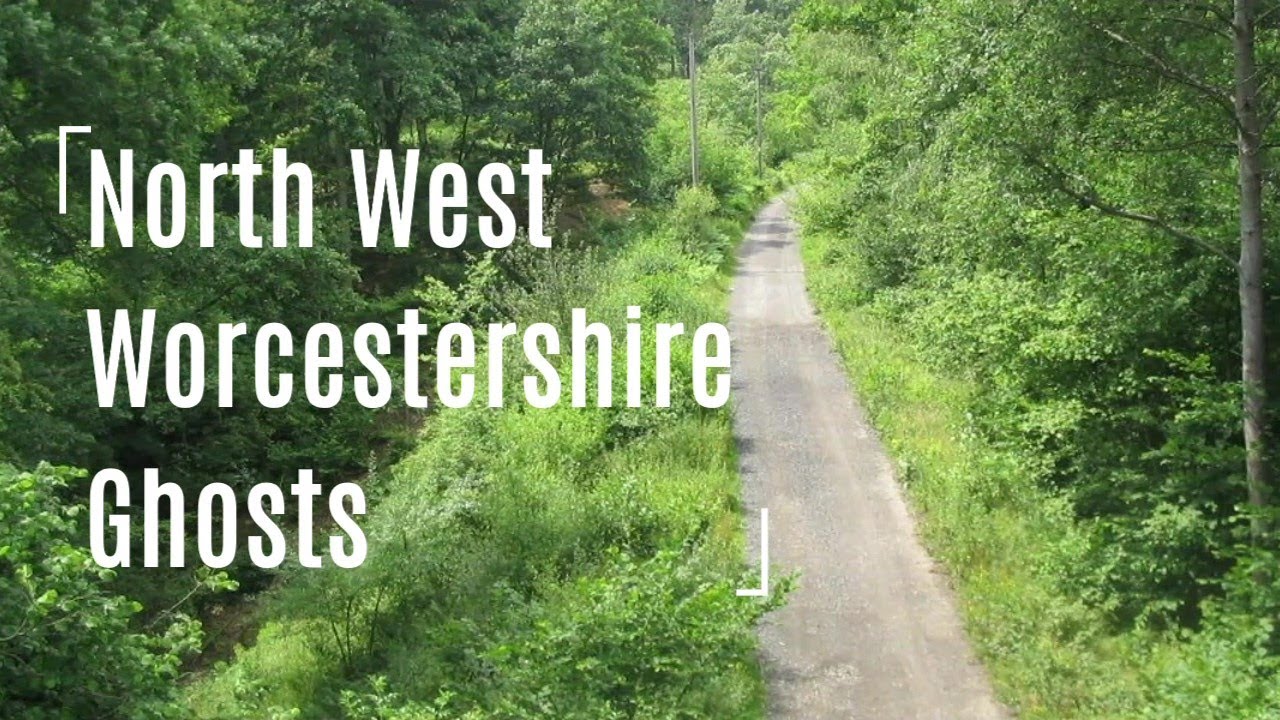 North West Worcestershire Ghosts